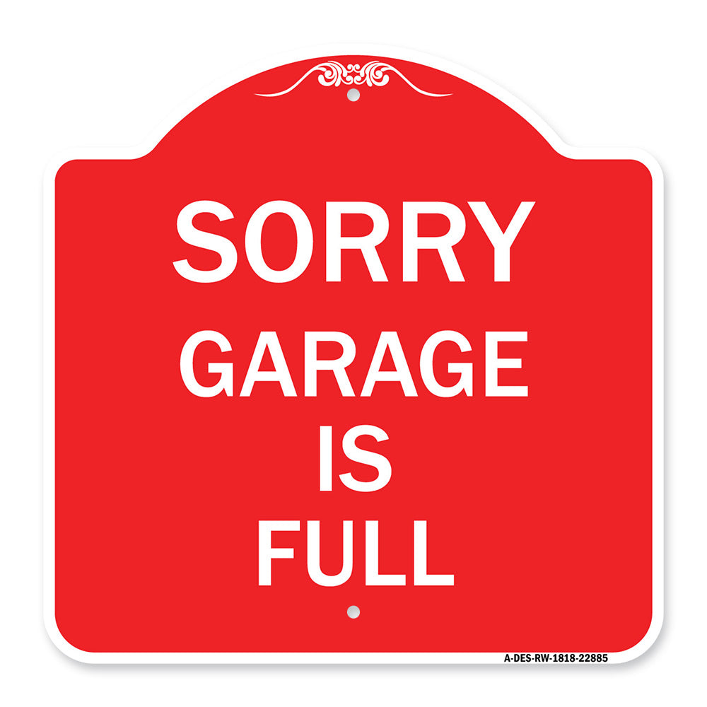 Sorry Garage Is Full