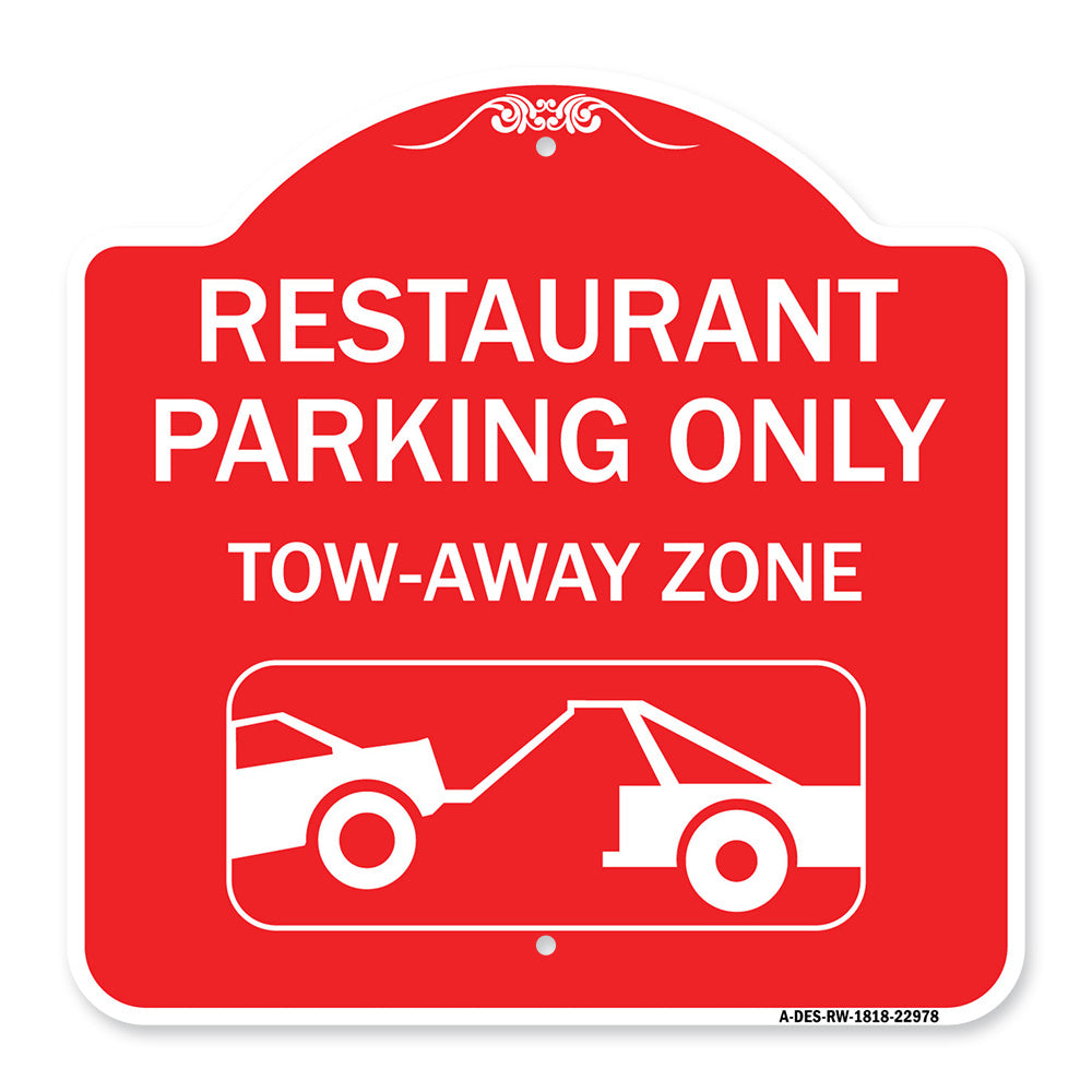Restaurant Parking Only Tow-Away Zone (With Car Tow Graphic)
