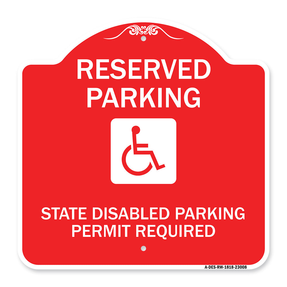 Reserved Parking State Disabled Parking Permit Required (Handicapped Symbol)