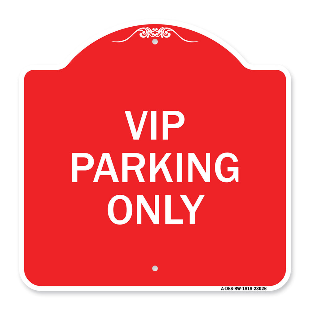 Reserved Parking Sign VIP Parking Only
