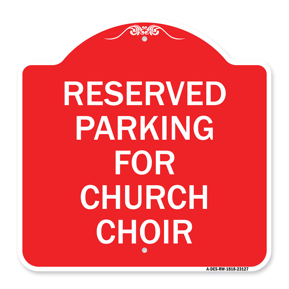 Reserved Parking for Church Choir