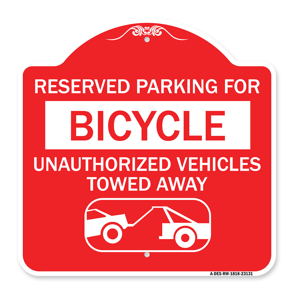 Reserved Parking for Bicycle Unauthorized Vehicles Towed Away (With Tow Away Graphic)