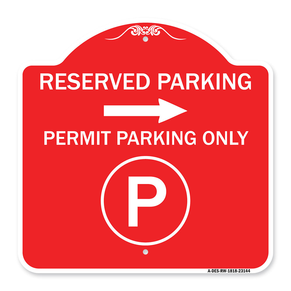 Reserved Parking - Permit Parking Only with Symbol and Right Arrow