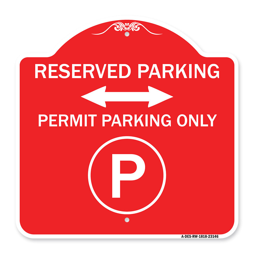 Reserved Parking - Permit Parking Only with Symbol and Bidirectional Arrow