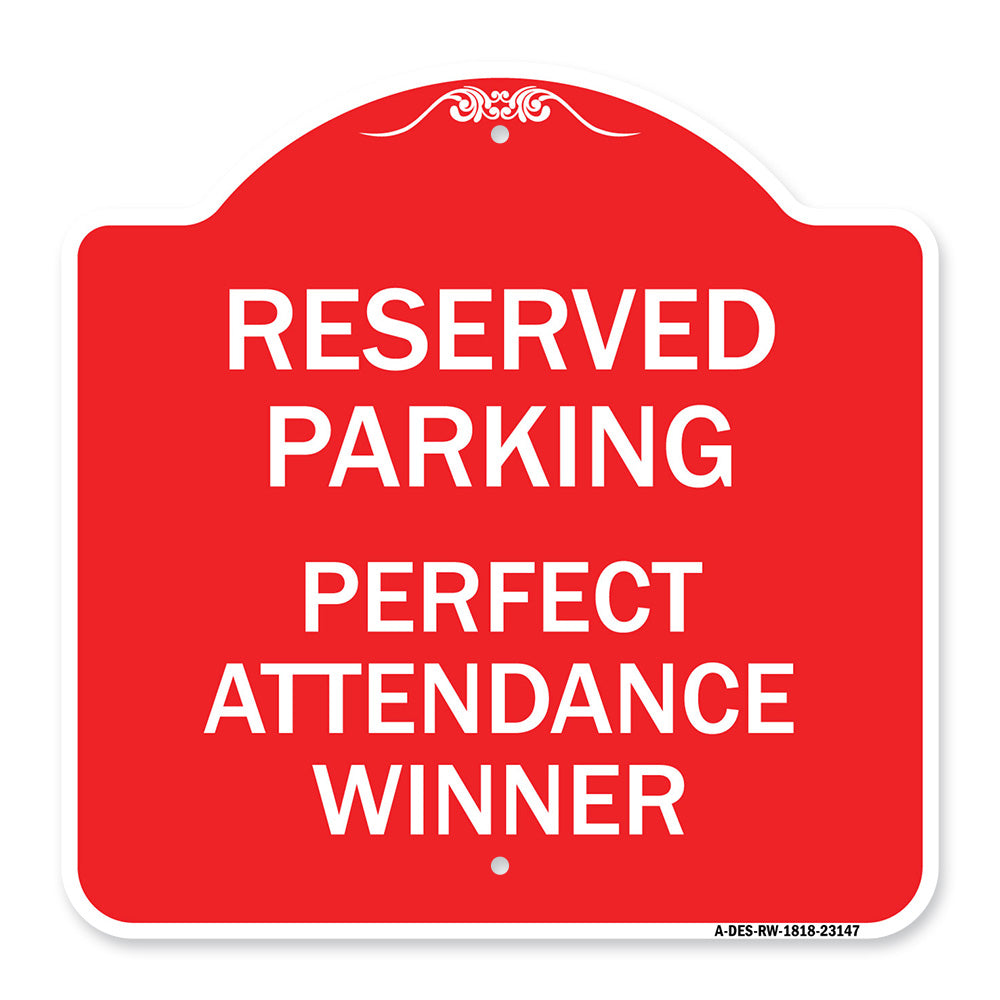 Reserved Parking - Perfect Attendance Winner