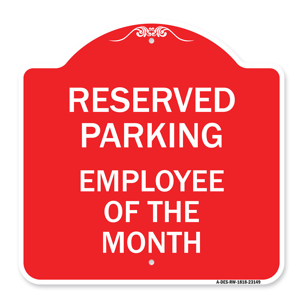 Reserved Parking - Employee of the Month