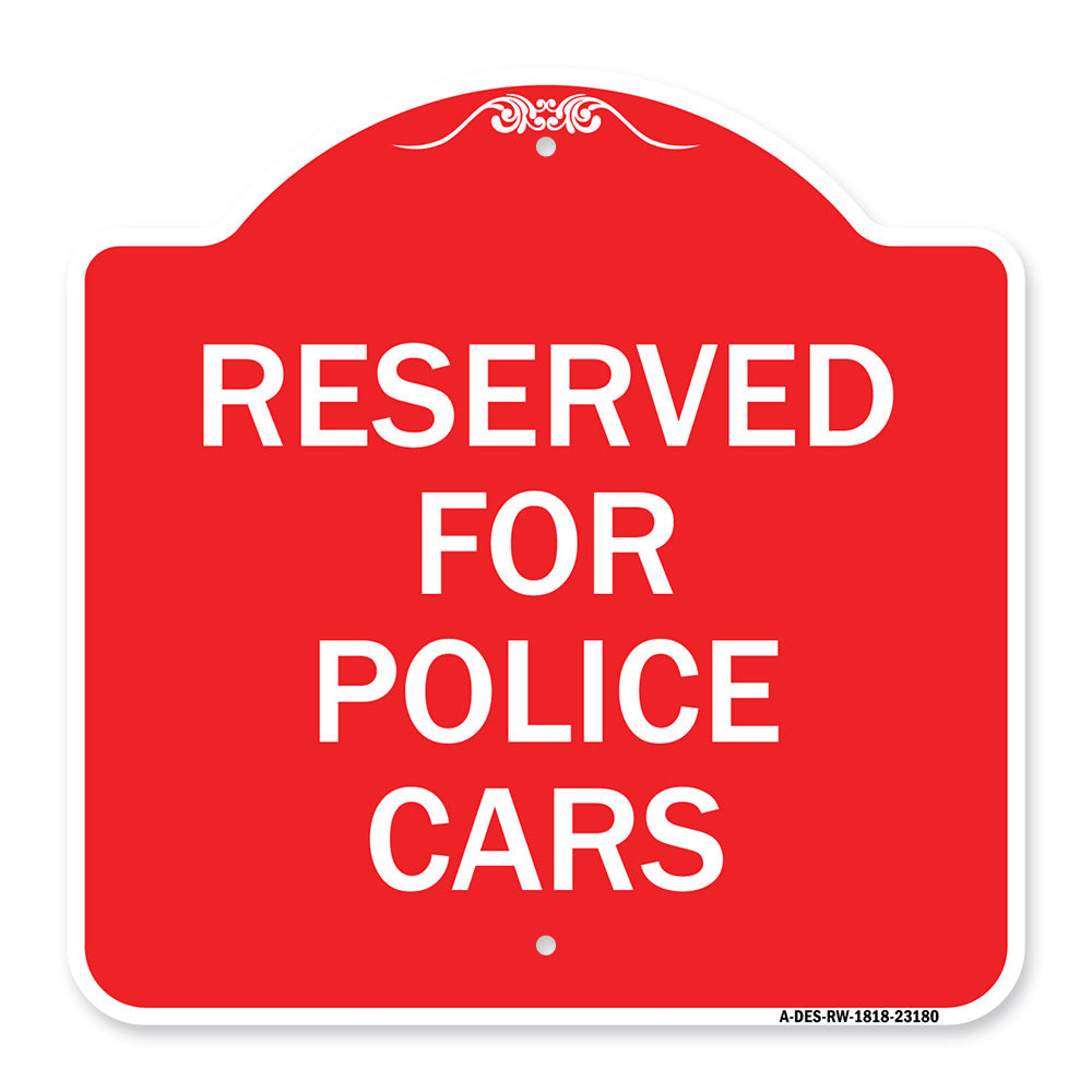 Reserved for Police Cars