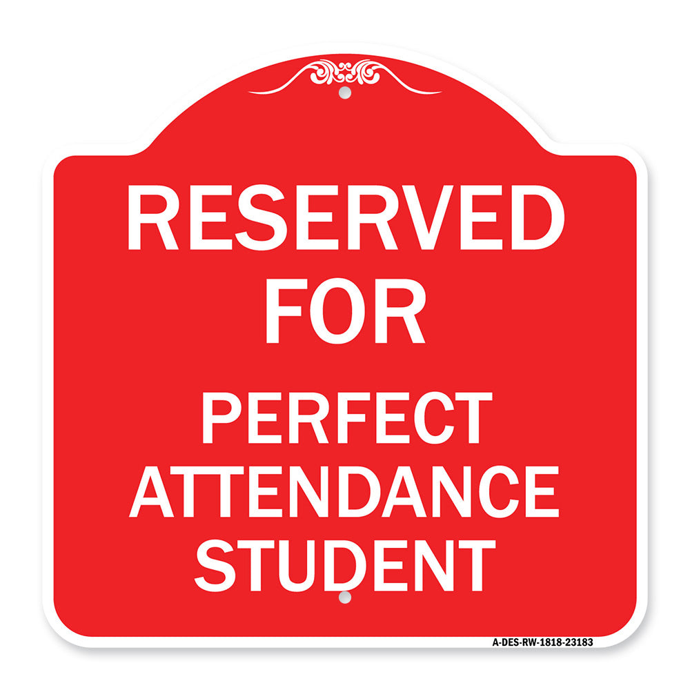 Reserved for Perfect Attendance Student