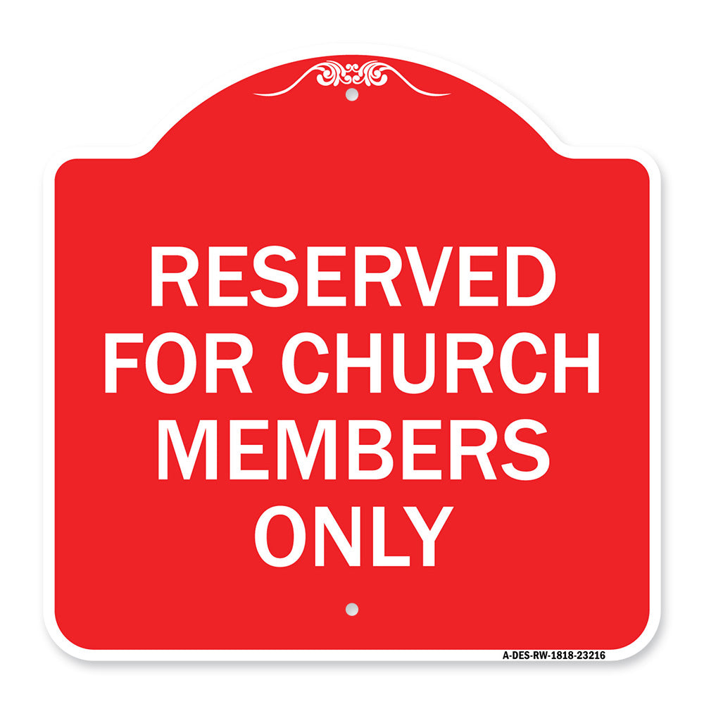 Reserved for Church Members Only