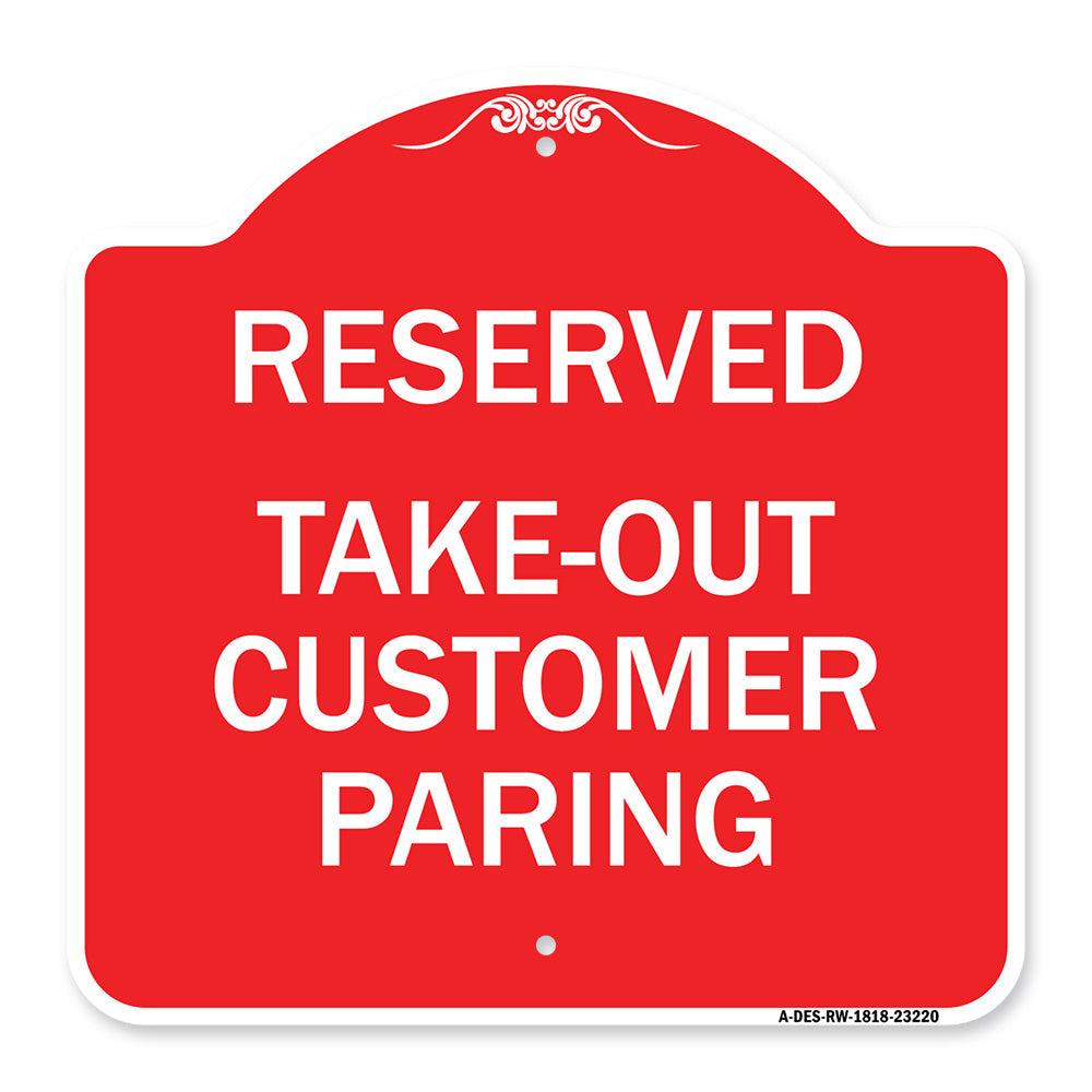 Reserved - Take-Out Customer Parking