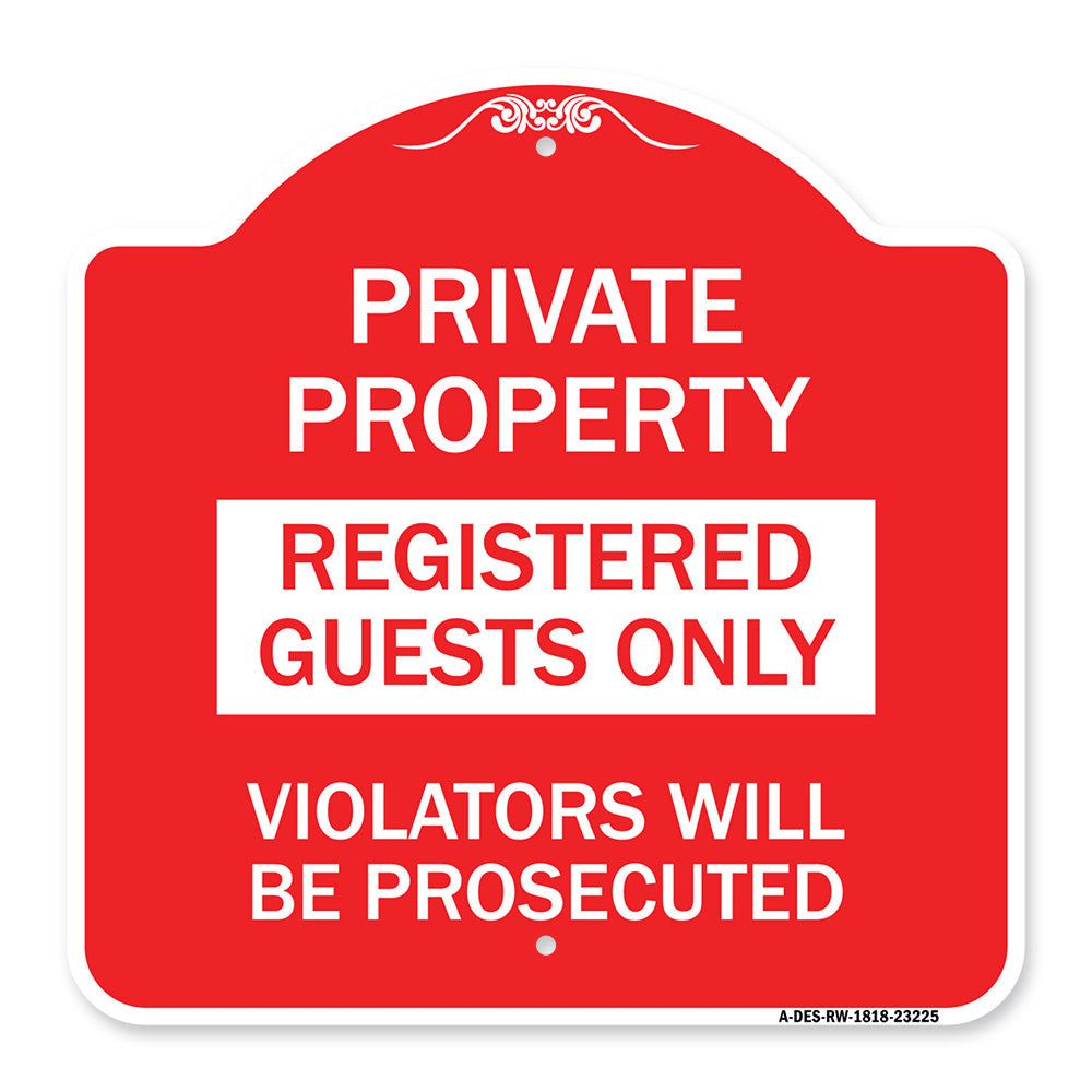 Registered Guests Only Violators Will Be Prosecuted