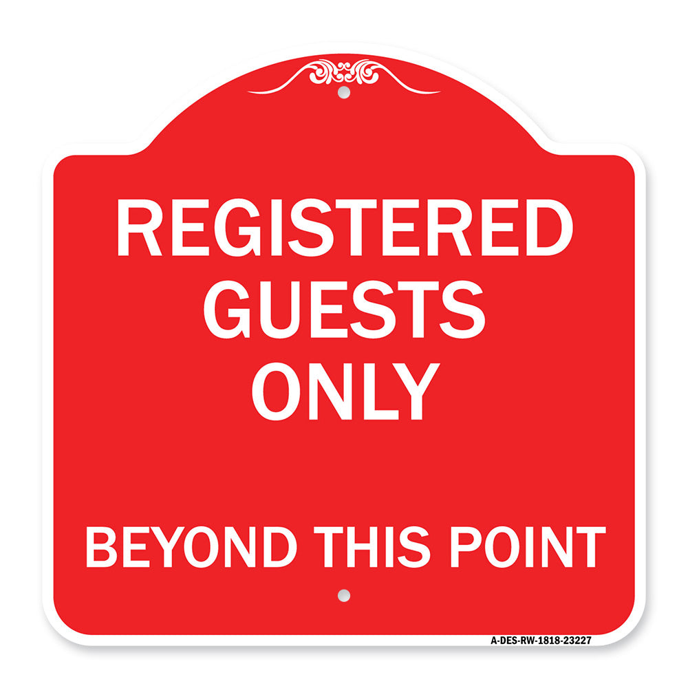 Registered Guests Only Beyond This Point