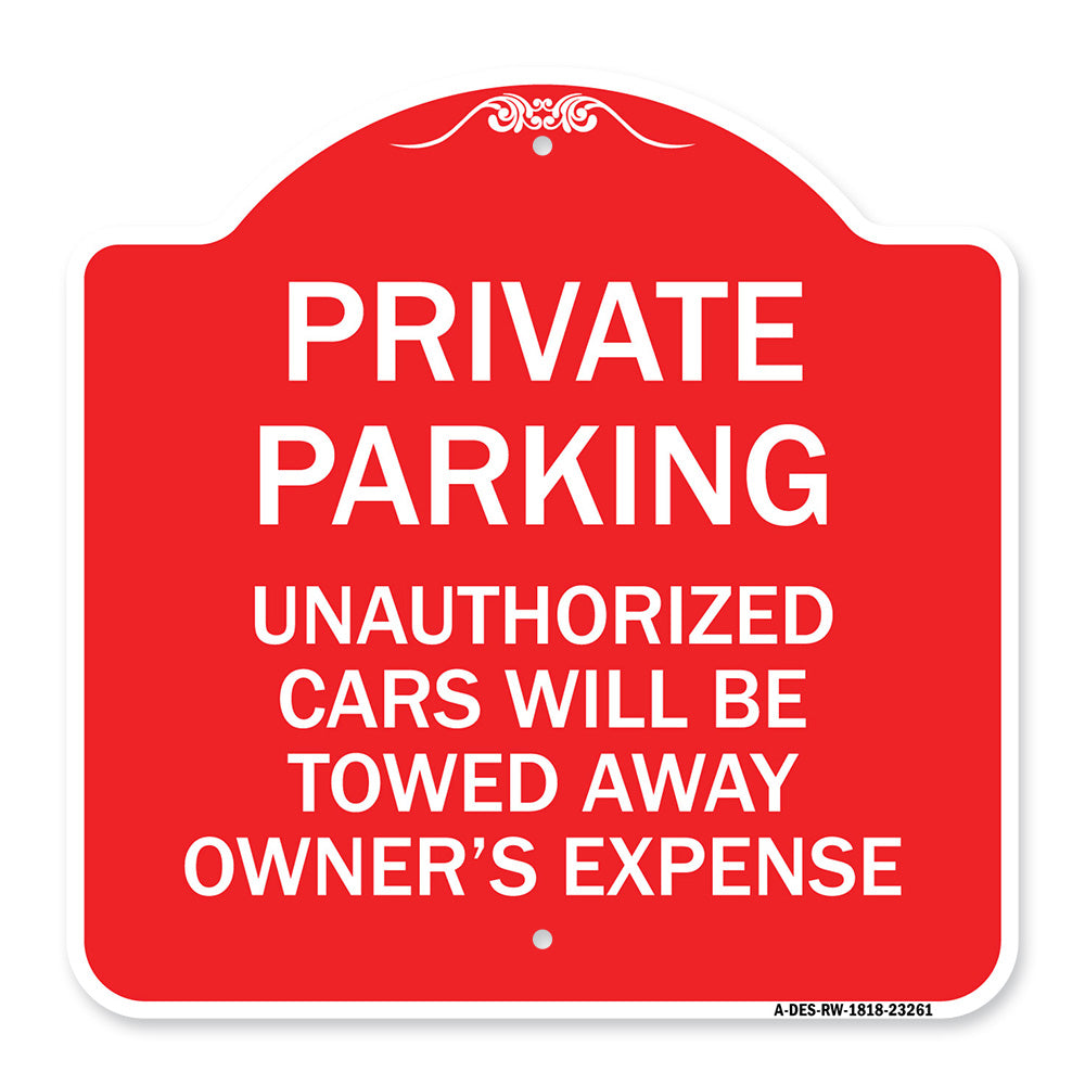 Private Parking Unauthorized Cars Will Be Towed Away at Owner's Expense