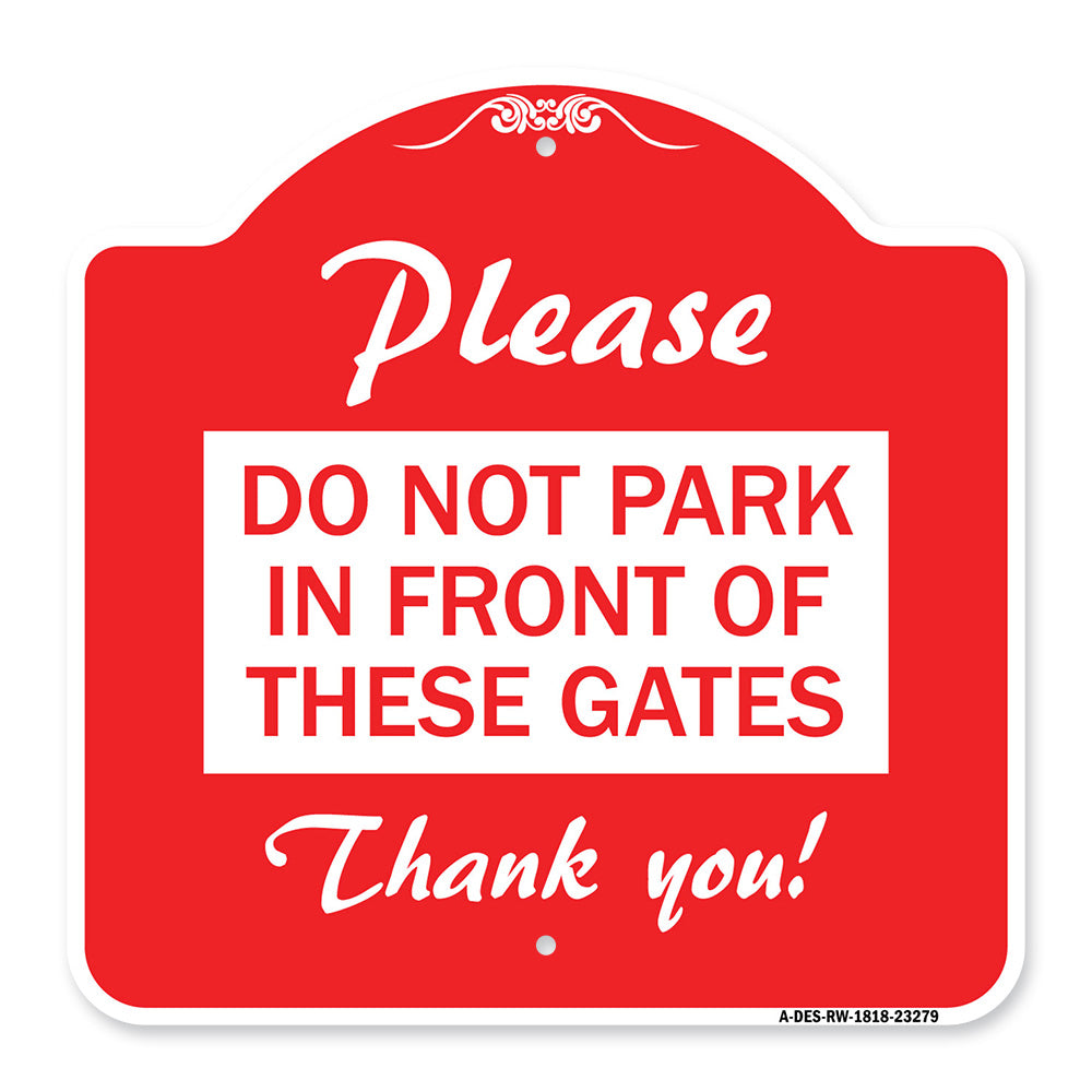 Please Do Not Park in Front of These Gates