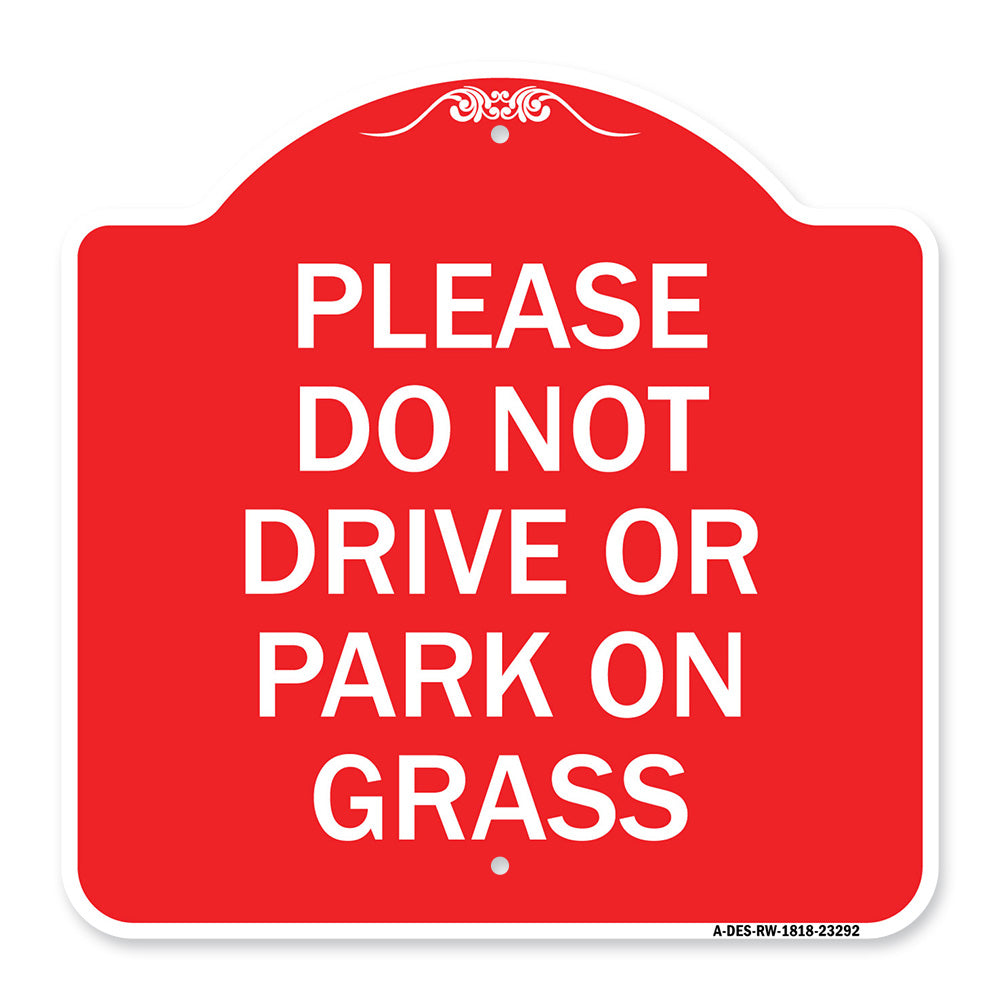 Please Do Not Drive or Park on Grass