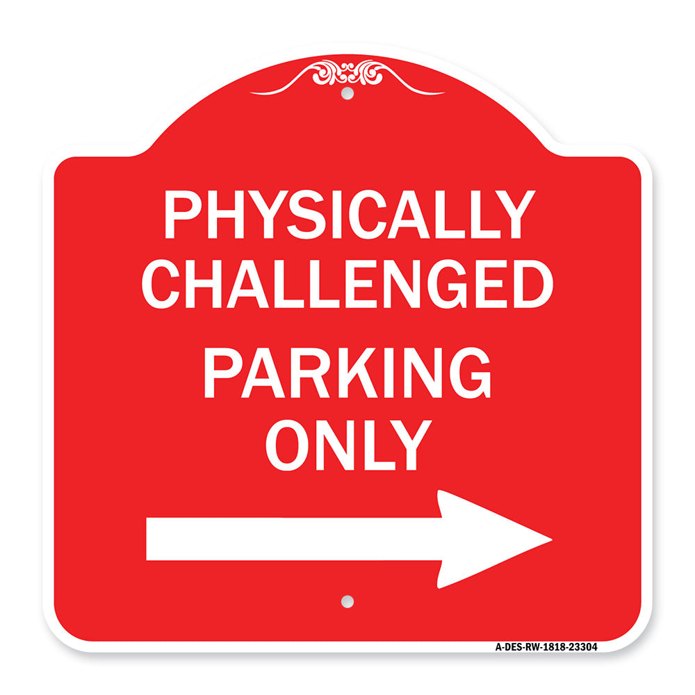 Physically Challenged Parking Only (With Left Arrow)