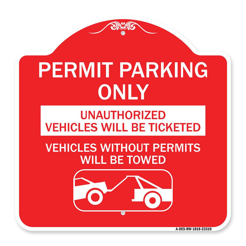 Permit Parking Only Unauthorized Vehicles Will Be Ticketed Vehicles Without Permits Will Be Towed (With Graphic)
