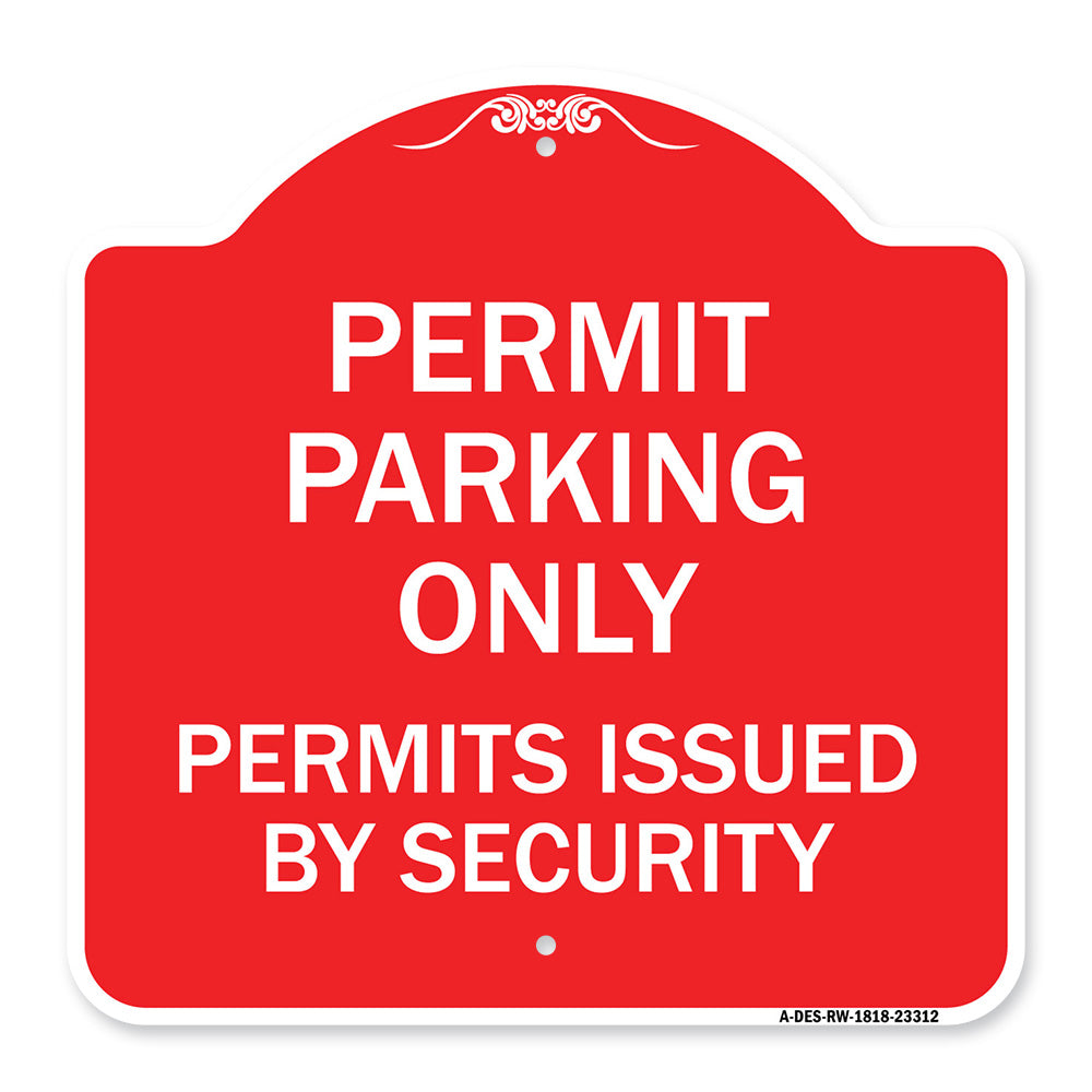 Permit Parking Only Permits Issued by Security