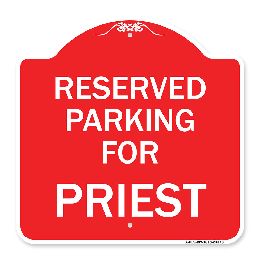 Parking Reserved for Priest