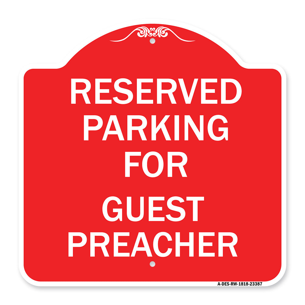 Parking Reserved for Guest Preacher
