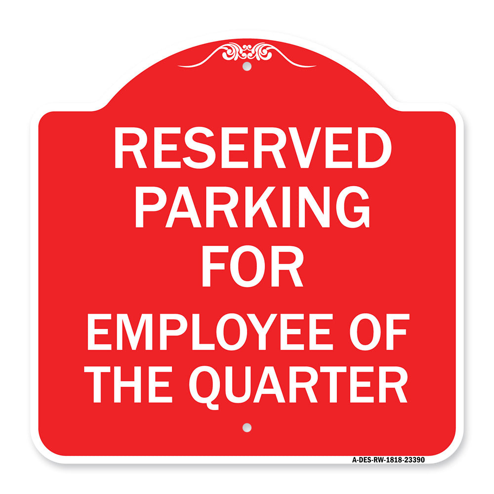 Parking Reserved for Employee of the Quarter