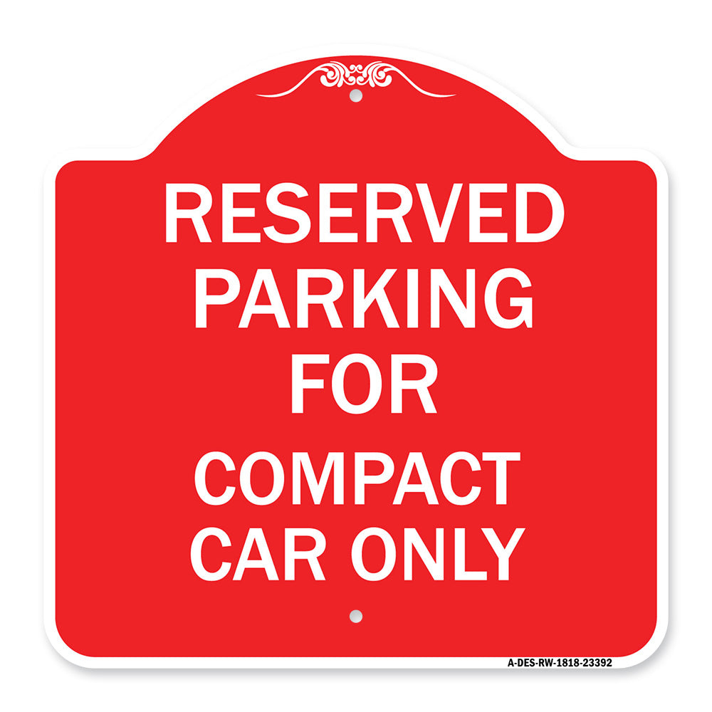Parking Reserved for Compact Car Only