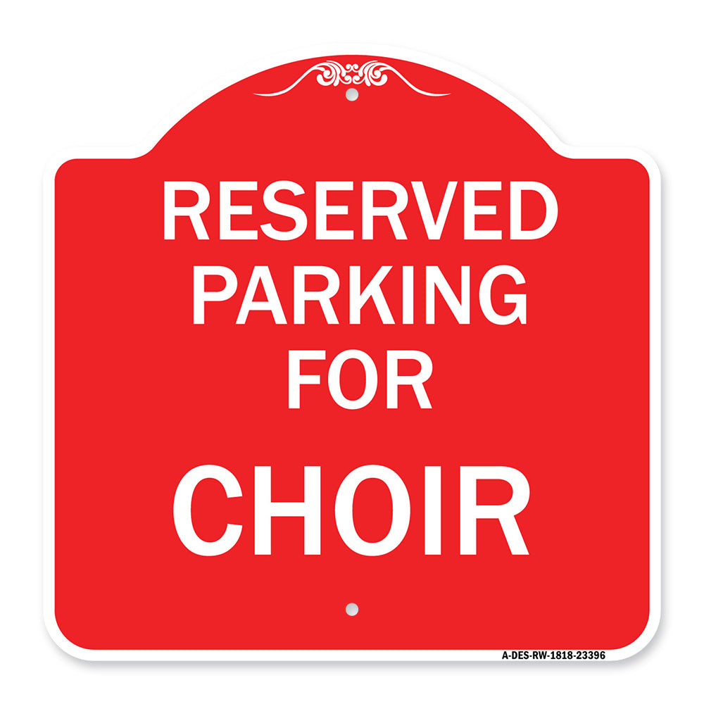 Parking Reserved for Choir
