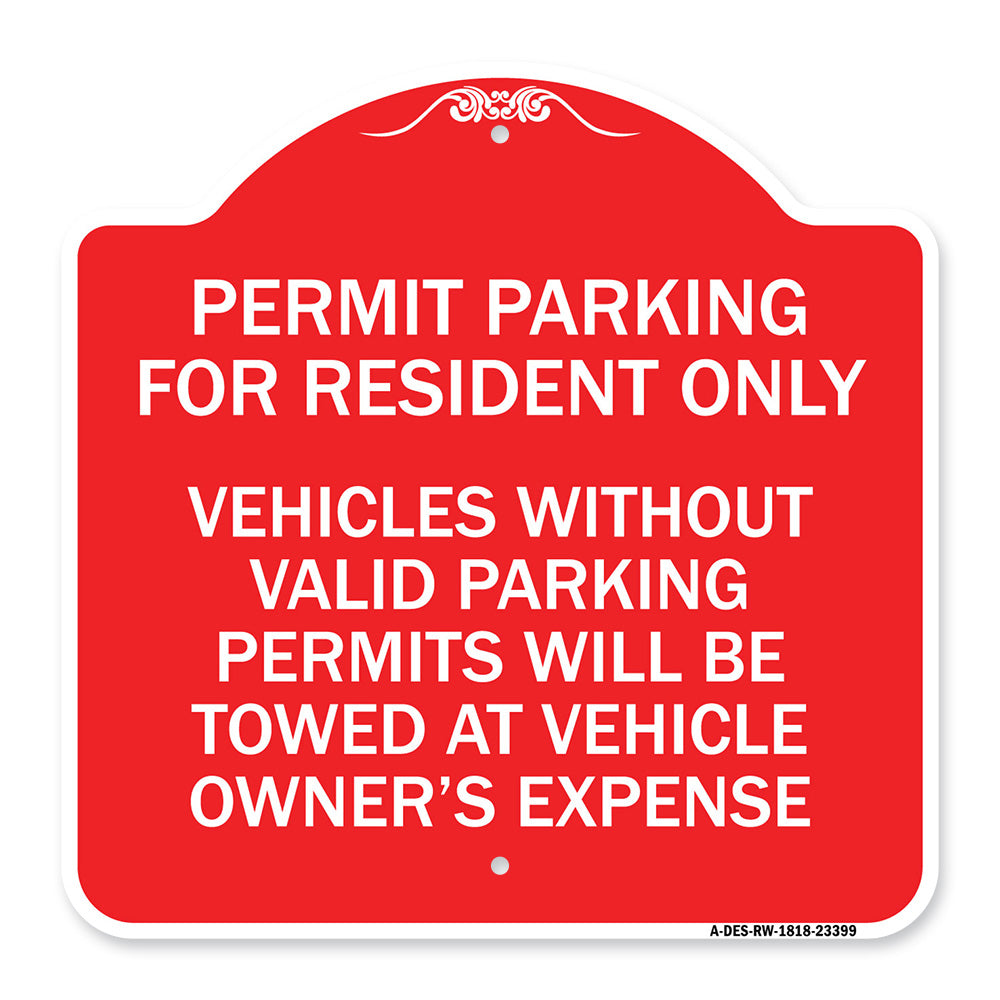 Parking Permit Sign Permit Parking for Residents Only Vehicles Without Valid Parking Permits Will Be Towed