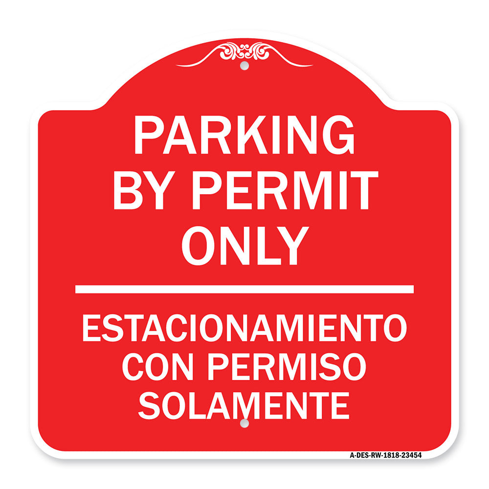 Parking by Permit Only - Estacionamiento Con Permiso Solamente