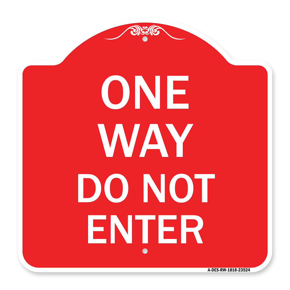 One Way Do Not Enter