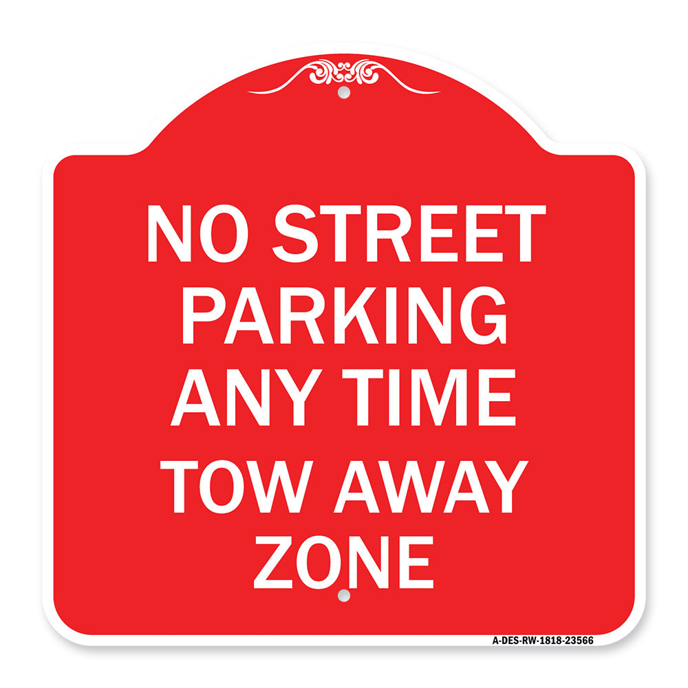 No Street Parking Anytime Tow Away Zone