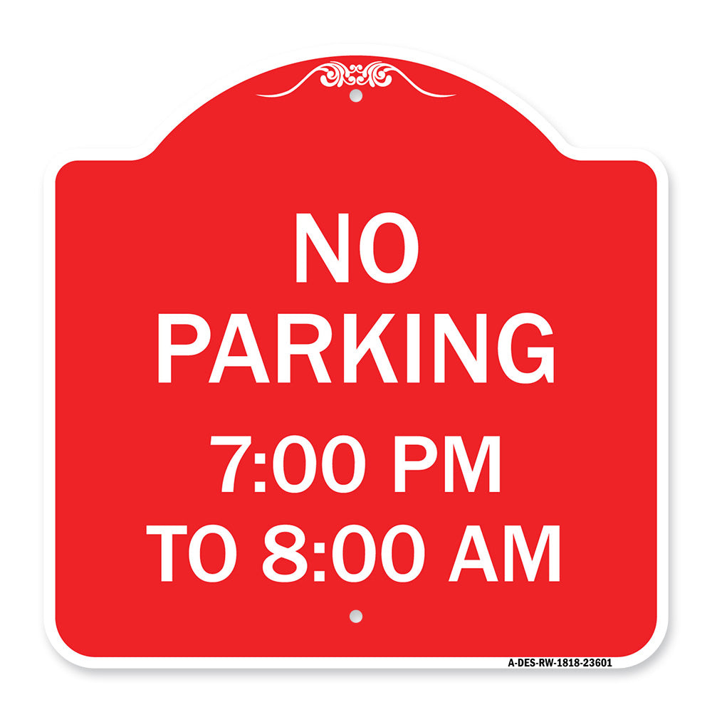 No Parking 7-00 Pm to 8-00 Am