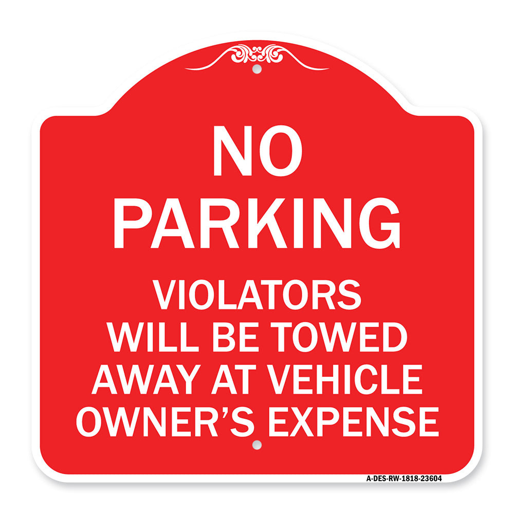 No Parking Violators Towed Away at Owner's Expense