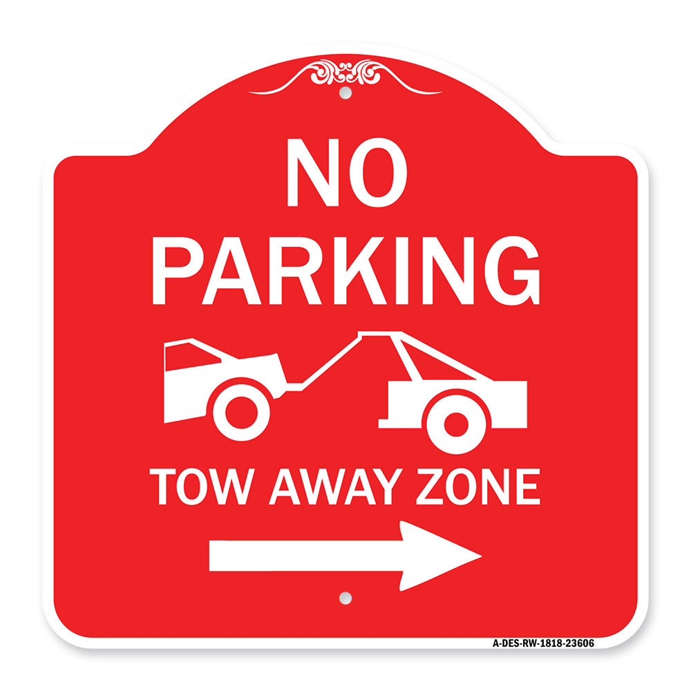 No Parking Tow-Away Zone with Right Arrow