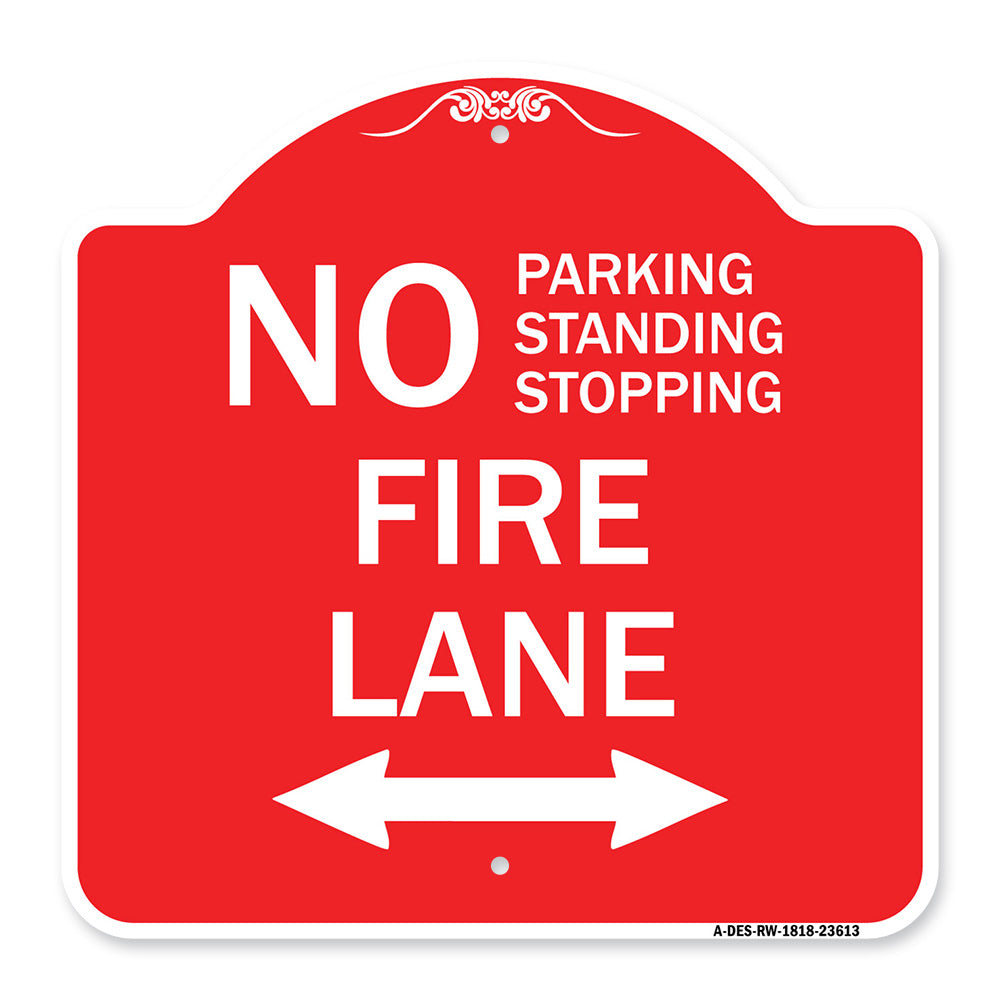 No Parking Standing or Stopping Fire Lane with Bidirectional Arrow