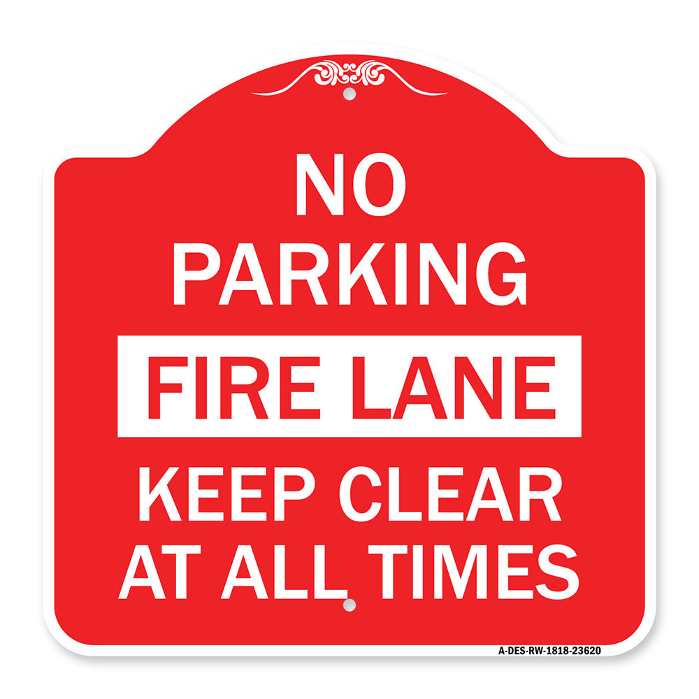 No Parking Fire Lane Keep Clear at All Times
