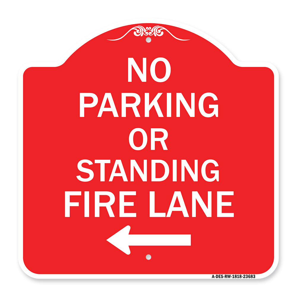 No Parking or Standing Fire Lane (With Left Arrow)