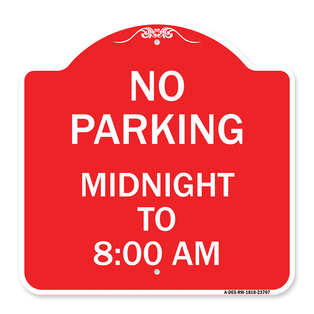 No Parking Midnight to 8:00 Am
