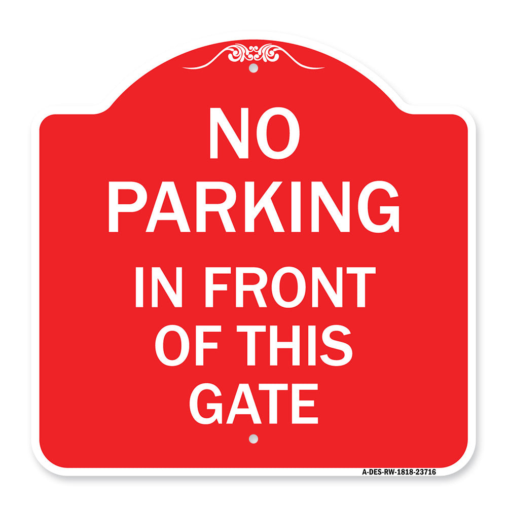 No Parking in Front of This Gate