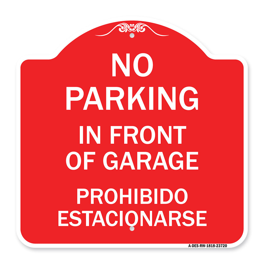 No Parking in Front of Garage Prohibido Estacionarse