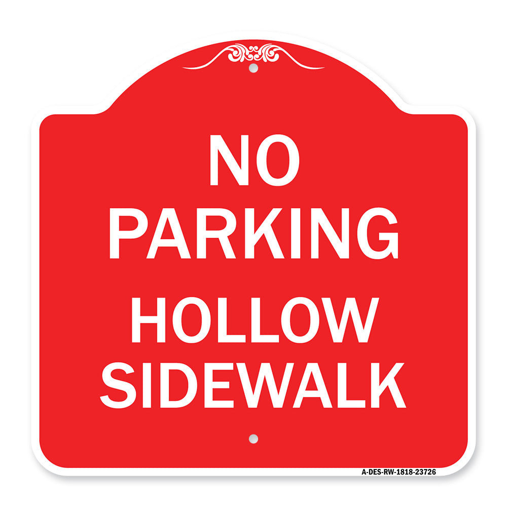 No Parking Hollow Sidewalk