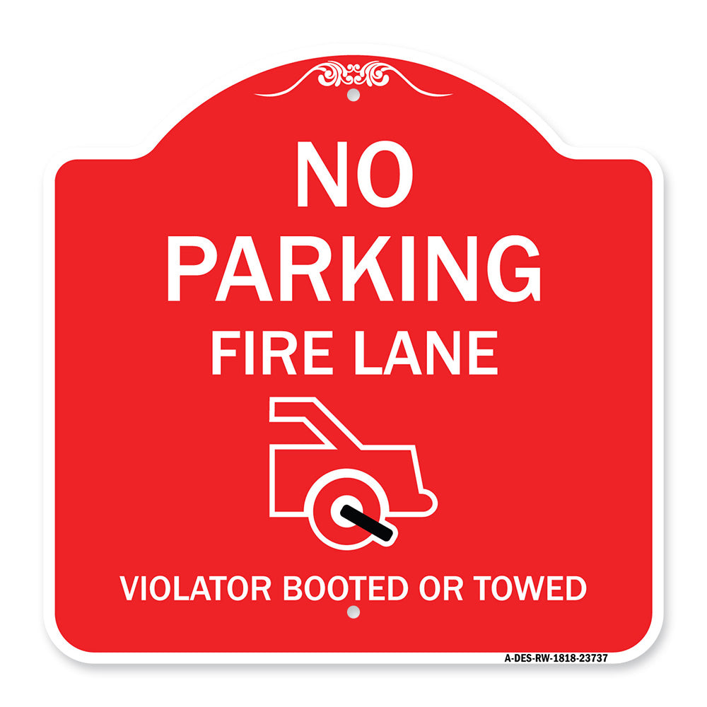 No Parking Fire Lane (With Graphic) Violators Booted or Towed
