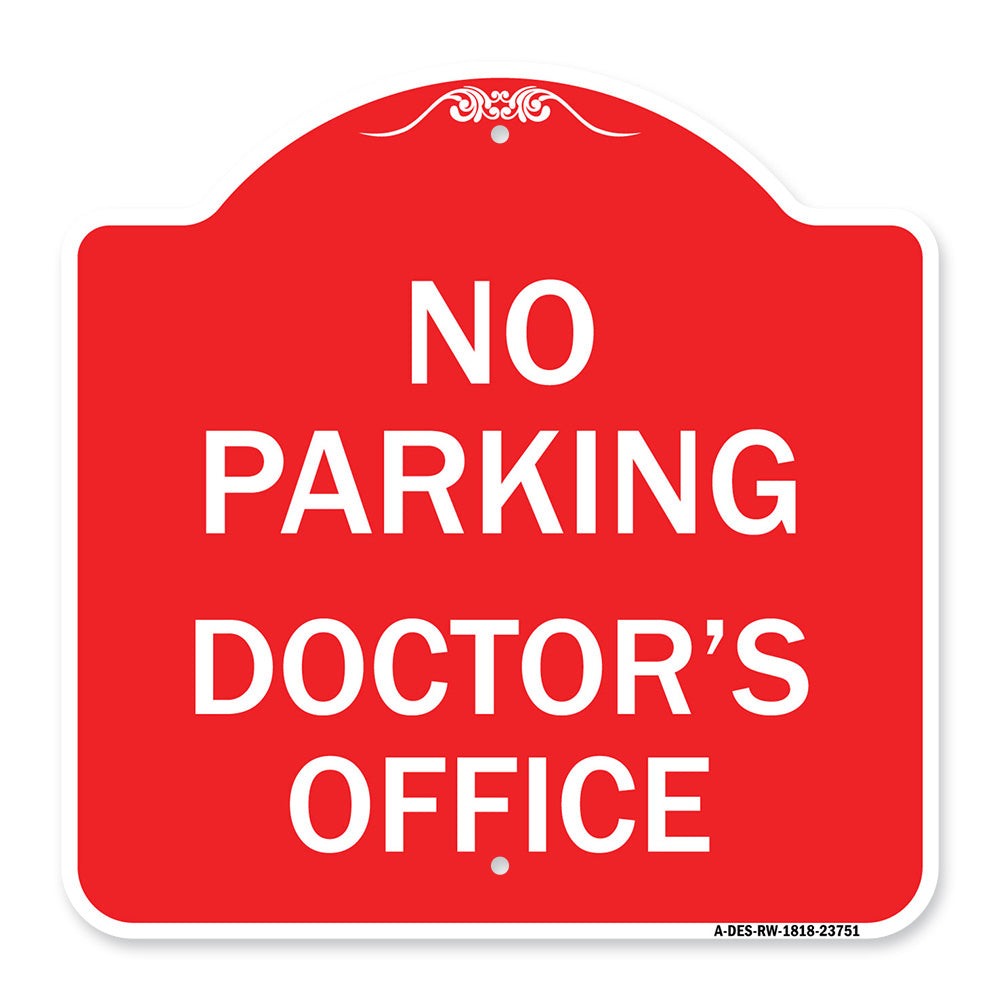 No Parking Doctor's Office