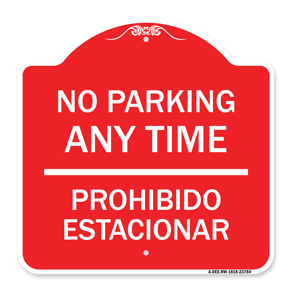 No Parking Anytime & Prohibido Estacionar