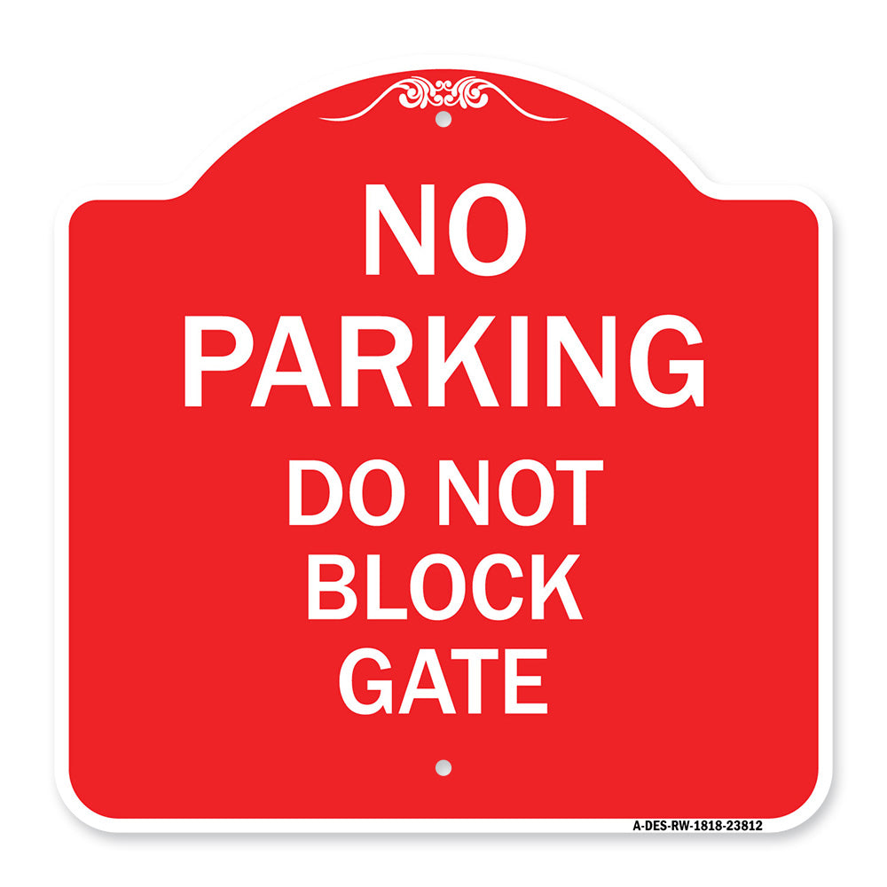 No Parking - Do Not Block Gate