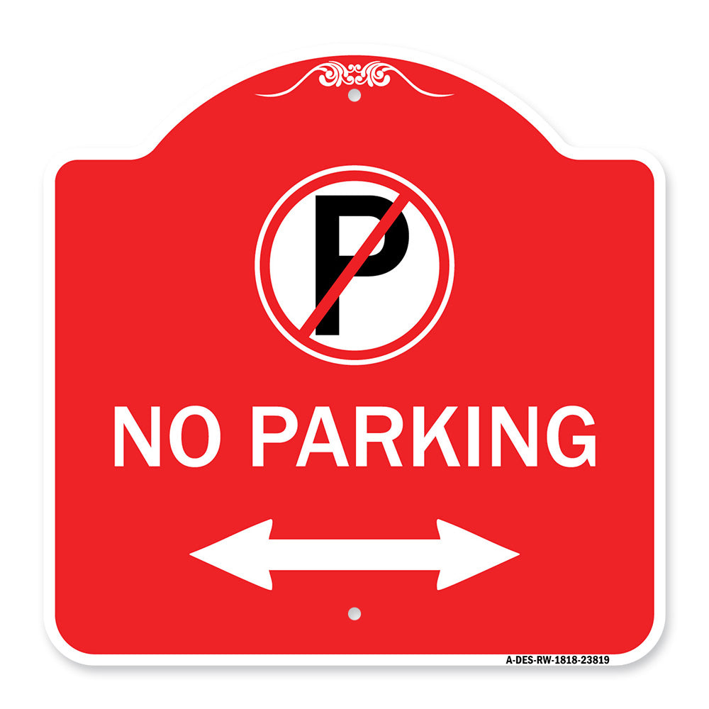 No Parking (No Parking Symbol and Arrow Pointing Left and Right)