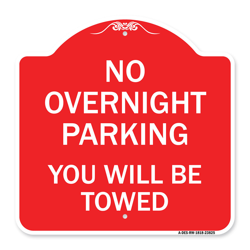 No Overnight Parking You Will Be Towed