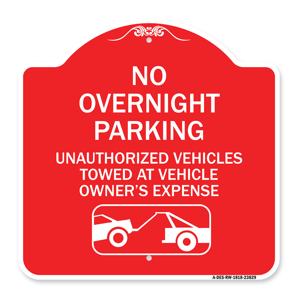 No Overnight Parking Unauthorized Vehicles Will Be Towed