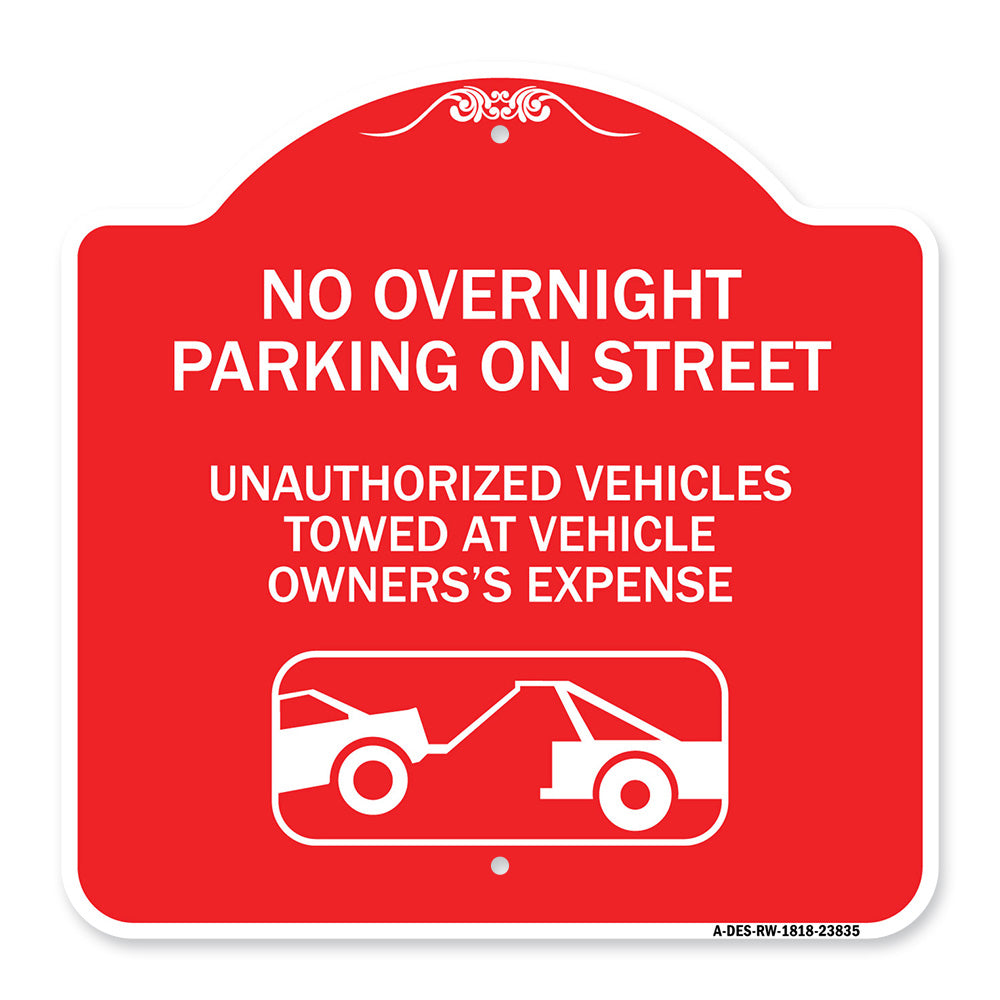 No Overnight Parking on Street Unauthorized Vehicles Towed at Vehicle Owner's Expense (With Car Tow Graphic)