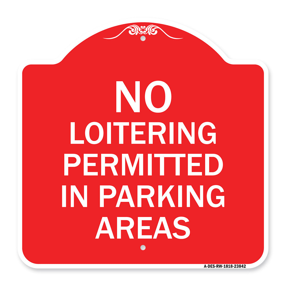 No Loitering Permitted in Parking Areas